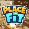 PLACE TO FIT