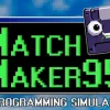 MatchMaker95 - A Programming Simulator