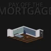 Pay Off The Mortgage