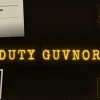 Duty Guvnor