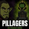 Pillagers: The Poisoned Throne