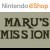 Maru's Mission