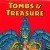 Tombs & Treasures