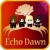 Echo Dawn: Shattered Visions