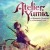 Atelier Yumia: The Alchemist of Memories & the Envisioned Land