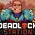 Deadlock Station