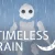 Timeless Rain