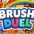 Brush duel