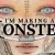 I'm Making a Monster
