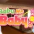 Babu Me Baby!