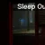 Sleep Outbreak