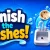 Finish The Dishes!