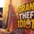 Grand Theft Idiots