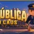 República do Caos