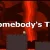 Somebody's Tale