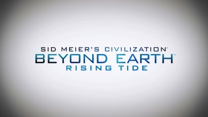 Опубликован геймплей DLС «Rising Tide» для Civilization Beyond Earth