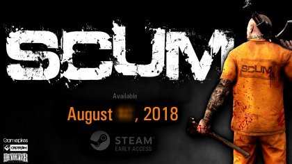 29 августа новая выживалка SCUM доберётся до раннего доступа Steam