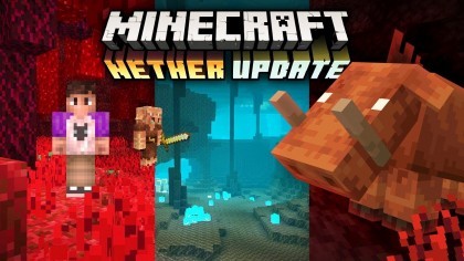 Подробности патча Minecraft 1.16 «Nether Update»