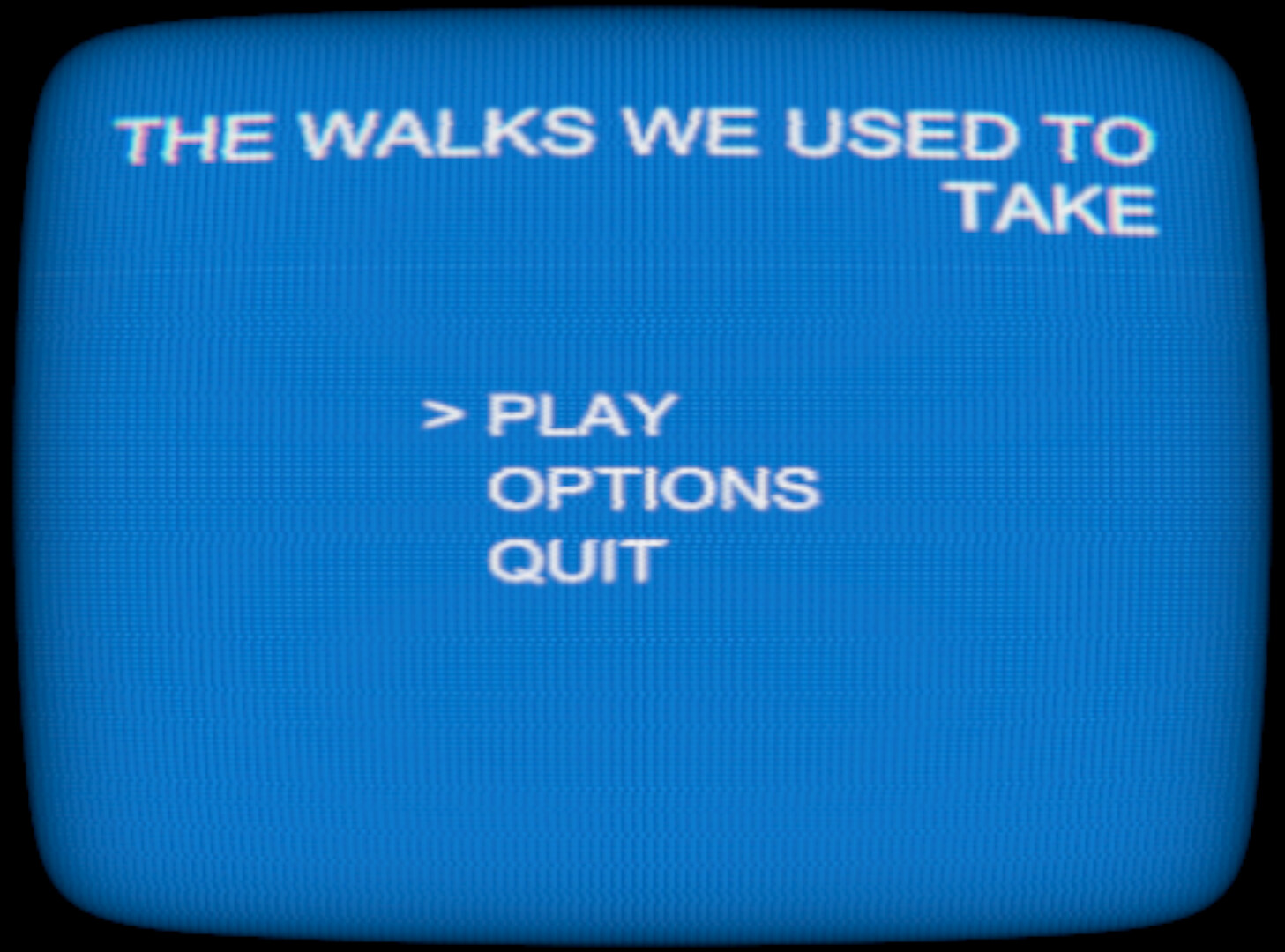 The Walks We Used To Take