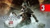 прохождение Assassin's Creed III: The Tyranny of King Washington - The Infamy