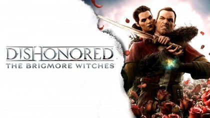 как пройти Dishonored: The Brigmore Witches видео