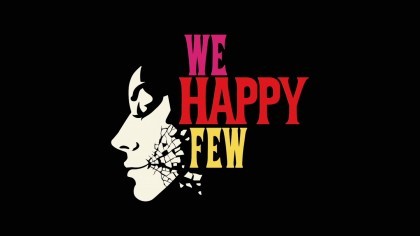 как пройти We Happy Few видео