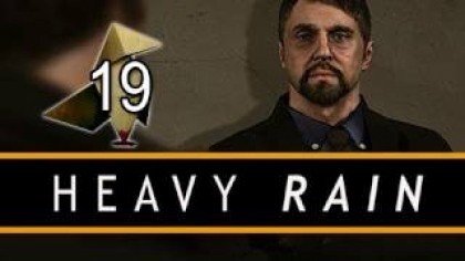 как пройти Heavy Rain видео